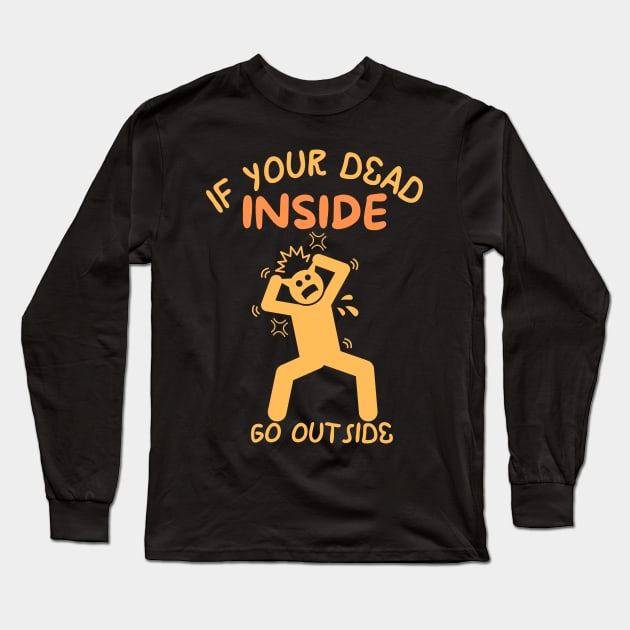 Depressive, Dead Inside Long Sleeve T-Shirt by maxdax